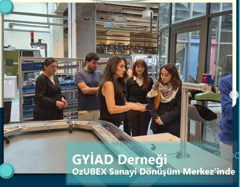 We Were Pleased to Host GYİAD at the OzUBEX Industrial Transformation Center